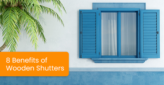 8 benefits of wooden shutters