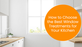 How to choose the best window treatments for your kitchen